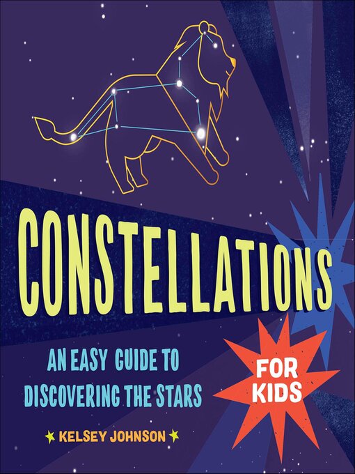 Title details for Constellations for Kids by Kelsey Johnson - Available